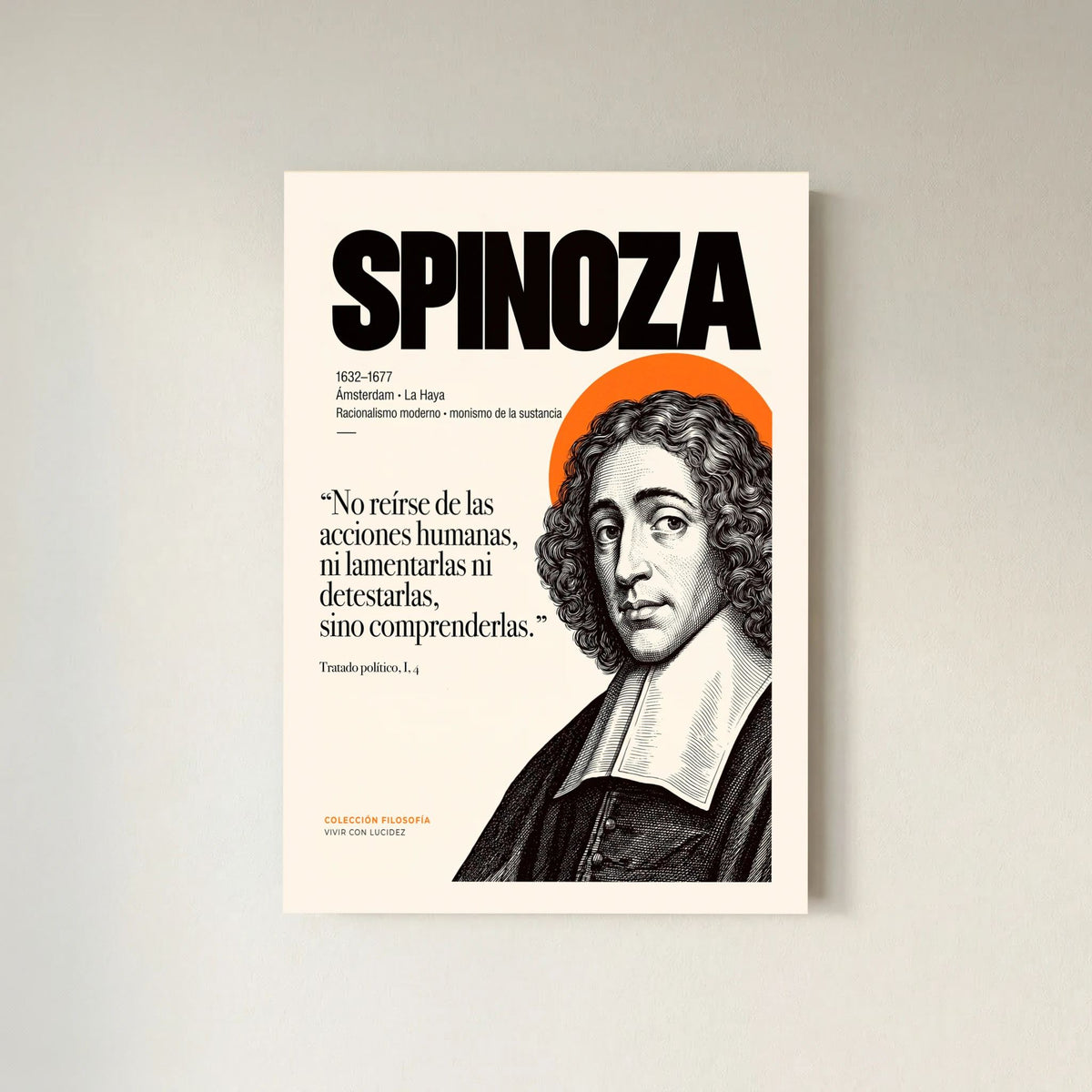 SPINOZA | EL ARTE DE COMPRENDER SIN JUZGAR