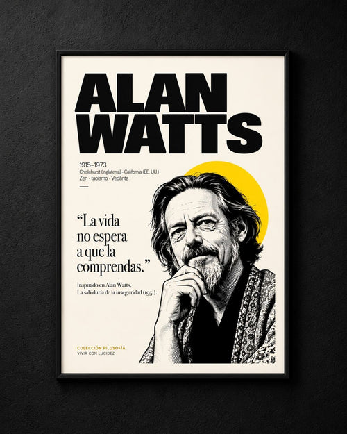 ALAN WATTS | EL ARTE DE VIVIR SIN RESISTENCIA