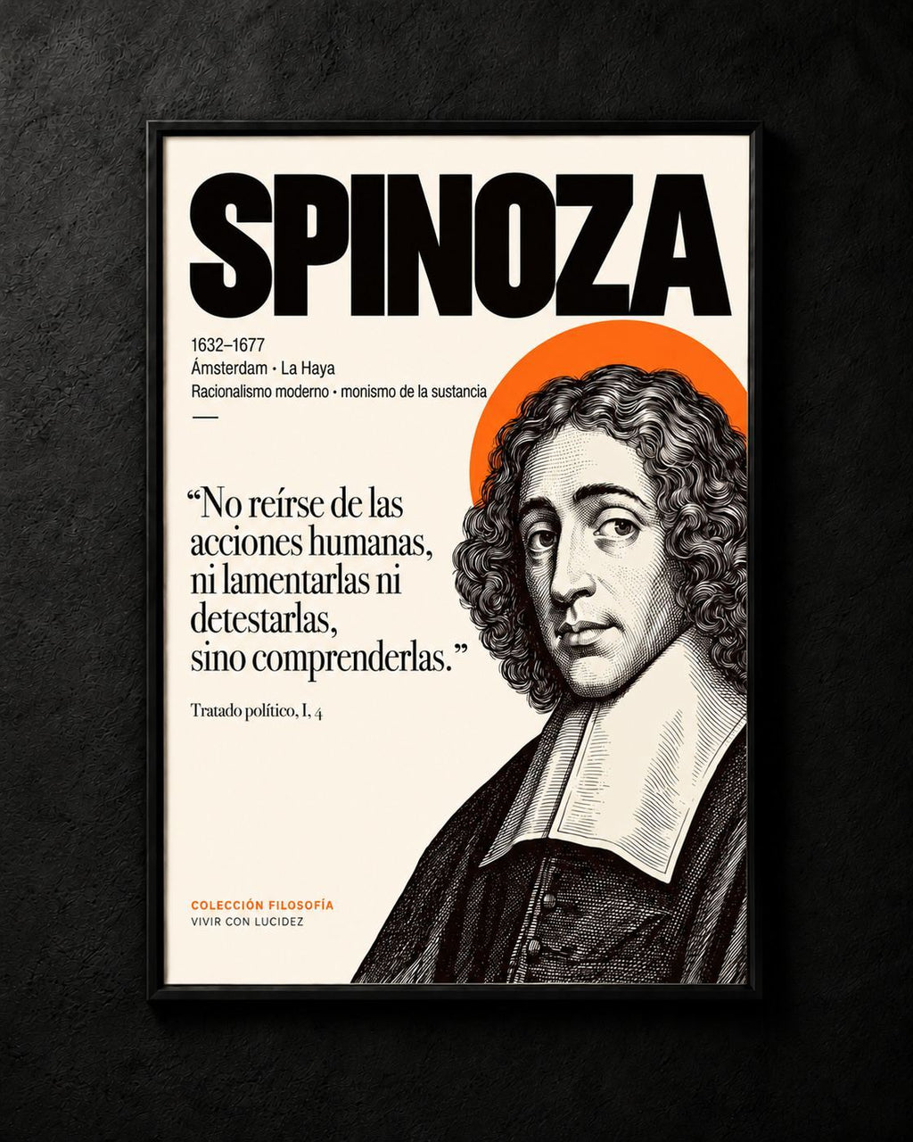 SPINOZA | EL ARTE DE COMPRENDER SIN JUZGAR