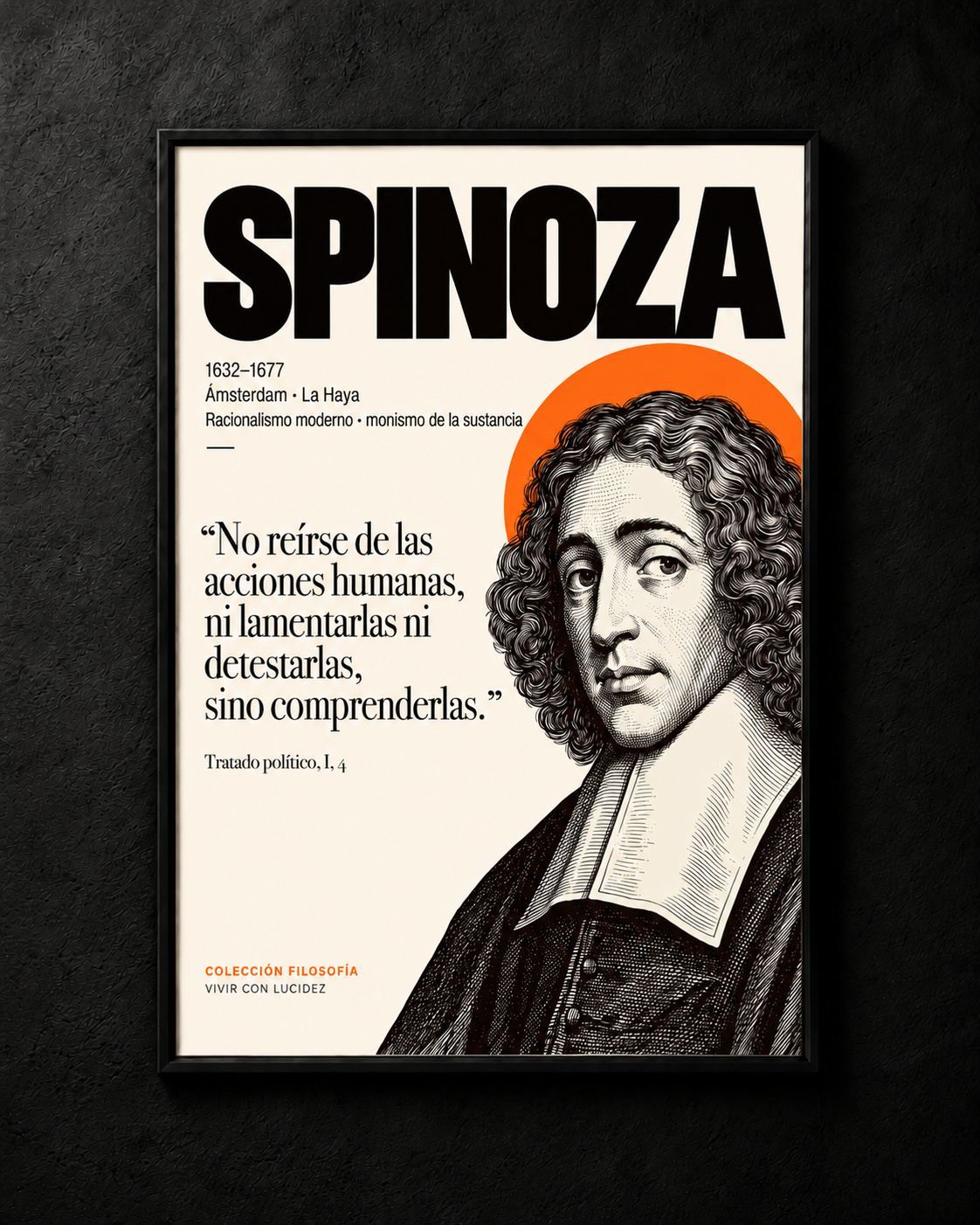 SPINOZA | EL ARTE DE COMPRENDER SIN JUZGAR